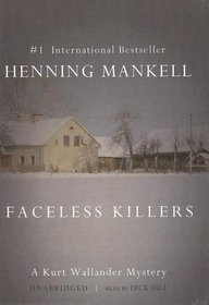 Faceless Killers: A Kurt Wallander Mystery, Library Edition (Kurt Wallander Mysteries)