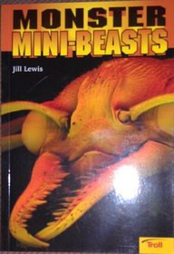 Monster Mini-Beasts (Momentum Literacy Program, Step 6 Level B)