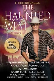 RT Booklovers: The Haunted West, Vol. 2 (Romantic Times: The Haunted West) (Volume 2)