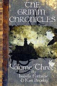 The Grimm Chronicles, Vol. 3