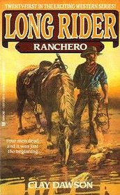Ranchero (Long Rider No. 21)