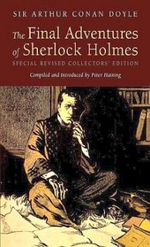 The Final Adventures of Sherlock Holmes (Sir Arthur Conan Doyle)