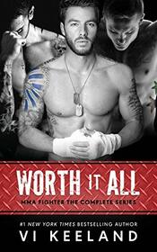 Worth it All: MMA Fighter The Complete Series