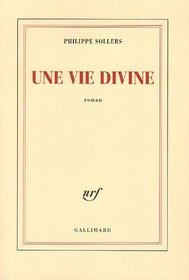 Une vie divine (French Edition)