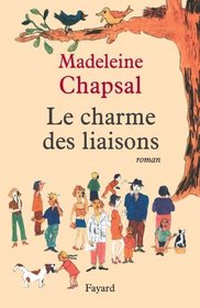 Le charme des liaisons (French Edition)