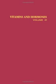 Vitamins and Hormones, Volume 41: Advances in Research and ApplicationsVolume 41