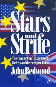 Stars and Strife: The Coming Conflict Between the USA and the European Union