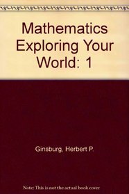 Mathematics Exploring Your World: 1