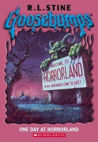 One Day at Horrorland (Goosebumps, No 16)