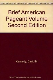 Brief American Pageant Volume Second Edition