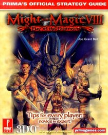 Might  Magic VIII: Day of the Destroyer: Prima's Official Strategy Guide