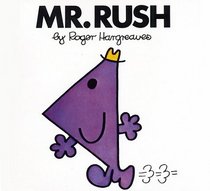Mr. Rush (Mr. Men and Little Miss)