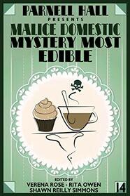 Parnell Hall Presents Malice Domestic 14: Mystery Most Edible