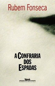 A Confraria dos Espadas: Contos (Portuguese Edition)