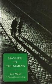 Mayhem in the Marais (Nestor Burma, Bk 13)