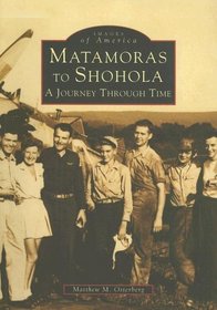 Matamoras to Shohola:  A  Journey Through Time (PA)  (Images of America)