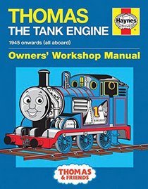Thomas The Tank Engine: 1945 onwards (all aboard) (Owners' Workshop Manual)