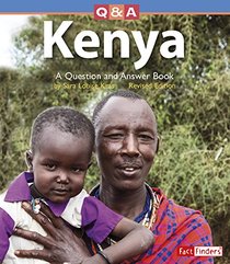 Kenya: A Question and Answer Book (Questions and Answers: Countries)