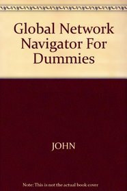 Global Network Navigator for Dummies