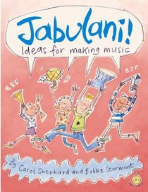 Jabulani!: Ideas for Making Music (Education)