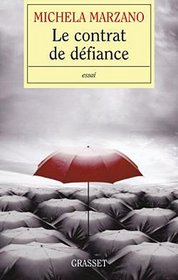 Le contrat de défiance (French Edition)