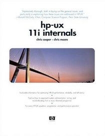HP-UX 11i Internals (Hewlett-Packard Professional Books (Hardcover))
