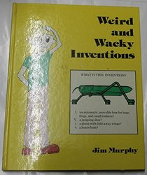 Weird and Wacky Inventions