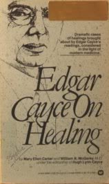 Edgar Cayce On Healing