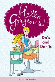 Do's and Don'ts #5 (Hello, Gorgeous!)
