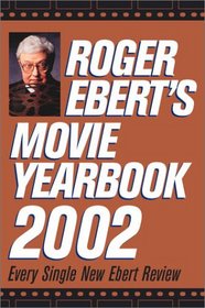 Roger Ebert'S Movie Yearbook 2002