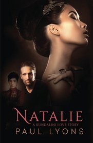 Natalie: A Kundalini Love Story