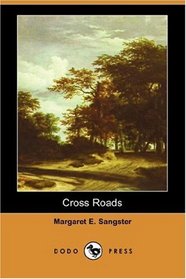 Cross Roads (Dodo Press)