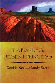 Tia Barnes, Desert Princess