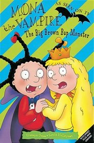 Mona the Vampire and the Big Brown Bap Monster (Orchard Super Crunchies S.)