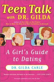 Teen Talk With Dr. Gilda: A Girl's Guide to Dating