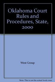 Oklahoma Court Rules and Procedures, State, 2000