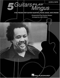 Five Guitars Play Mingus (Guitar Collection)