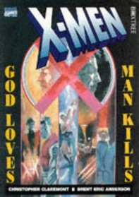 X-Men: God Loves, Man Kills
