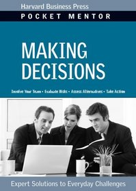 Making Decisions (Pocket Mentor)