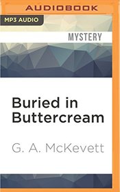 Buried in Buttercream (Savannah Reid)