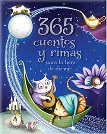 365 Cuentos y Rimas para la Hora de Dormir (Spanish Edition)