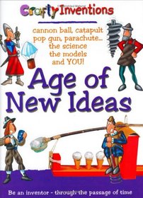 Age of New Ideas  (Crafty Inventions) (Crafty Inventions)