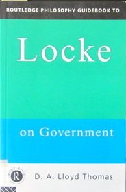 Routledge philosophy guidebook to Locke on government