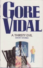 A Thirsty Evil : Seven Short Stories