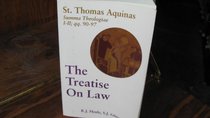 The Treatise on Law: Summa Theologiae, I-II, Qq. 90-97 (Notre Dame Studies in Law Contemporary Issues, Vol 4)