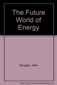 The Future World of Energy