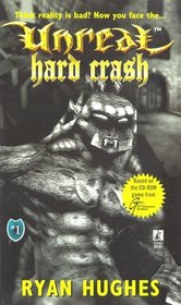 Hard Crash (Unreal, No 1)
