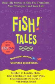 Fish! Tales with DVD: Real-Life Stories to Help You Transform Your Workplace and Your Life (Fish)