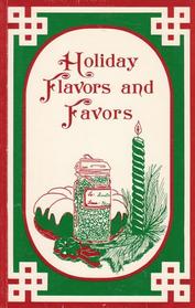 Holiday Flavors & Favors