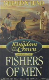 Kingdom and the Crown, Volume 1 : Fishers of Men (Kingdom and the Crown)